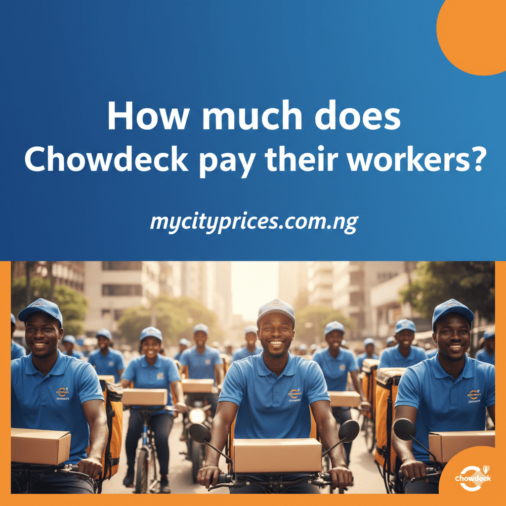 How much does Chowdeck pay their workers