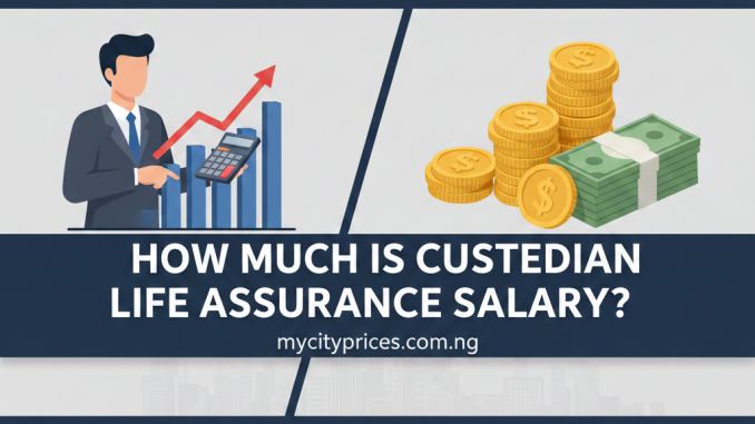 Custodian Life Assurance Salary