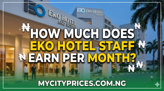 How Much Does Eko Hotel Staff Earn